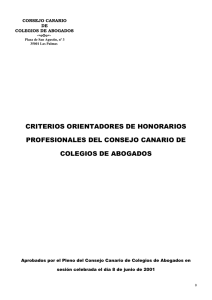 CRITERIOS ORIENTADORES DE HONORARIOS PROFESIONALES DEL CONSEJO CANARIO DE COLEGIOS DE ABOGADOS