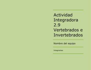 Actividad Integradora 2.9 Vertebrados e Invertebrados