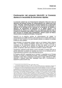 Continuación  del  proyecto  GALILEO:  la ... destaca la necesidad de decisiones rápidas IP/00/1336