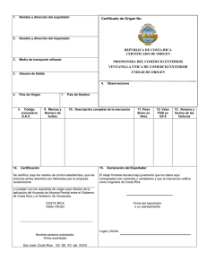 Certificado de Origen No.  REPUBLICA DE COSTA RICA CERTIFICADO DE ORIGEN
