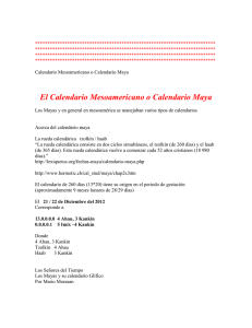 El Calendario Mesoamericano o Calendario Maya