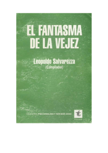 "EL FANTASMA DE LA VEJEZ", Leopoldo Salvarezza (Compilador)