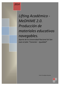 Lifting Académico - MeDHiME 2.0. Producción de materiales educativos