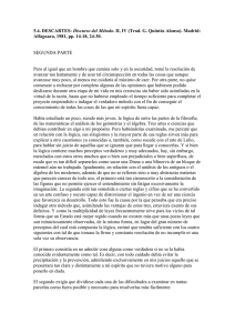 Discurso del Método Alfaguara, 1981, pp. 14-18, 24-30.  SEGUNDA PARTE