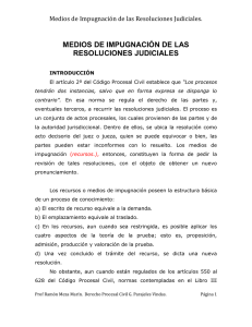 Medios de Impugnación de las Resoluciones Judiciales.