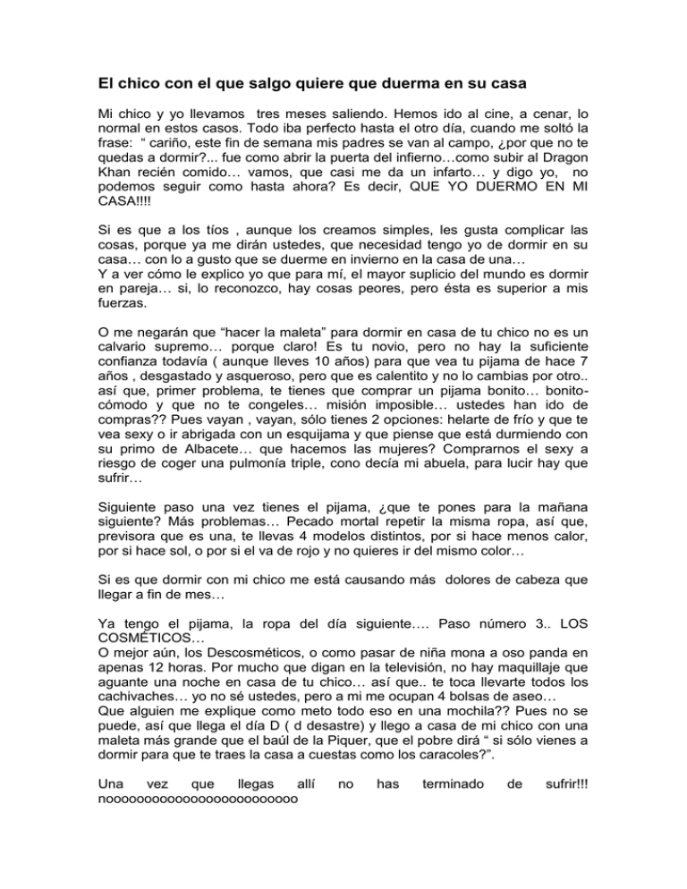 El Chico Con El Que Salgo Quiere Que Duerma En Su Casa