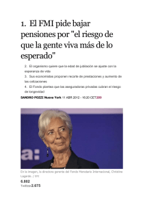 1. El FMI pide bajar pensiones por &#34;el riesgo de esperado&#34;