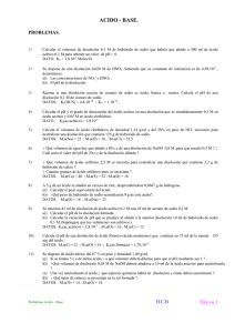 ACIDO - BASE. PROBLEMAS. 1) Calcular el volumen de disolución