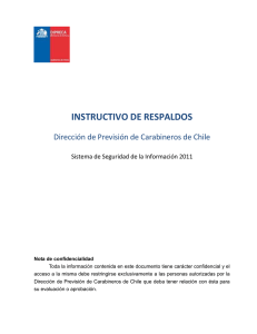 INSTRUCTIVO DE RESPALDOS  Dirección de Previsión de Carabineros de Chile