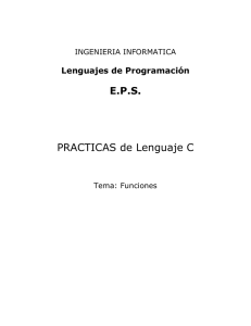 PRACTICAS de Lenguaje C E.P.S. Lenguajes de Programación