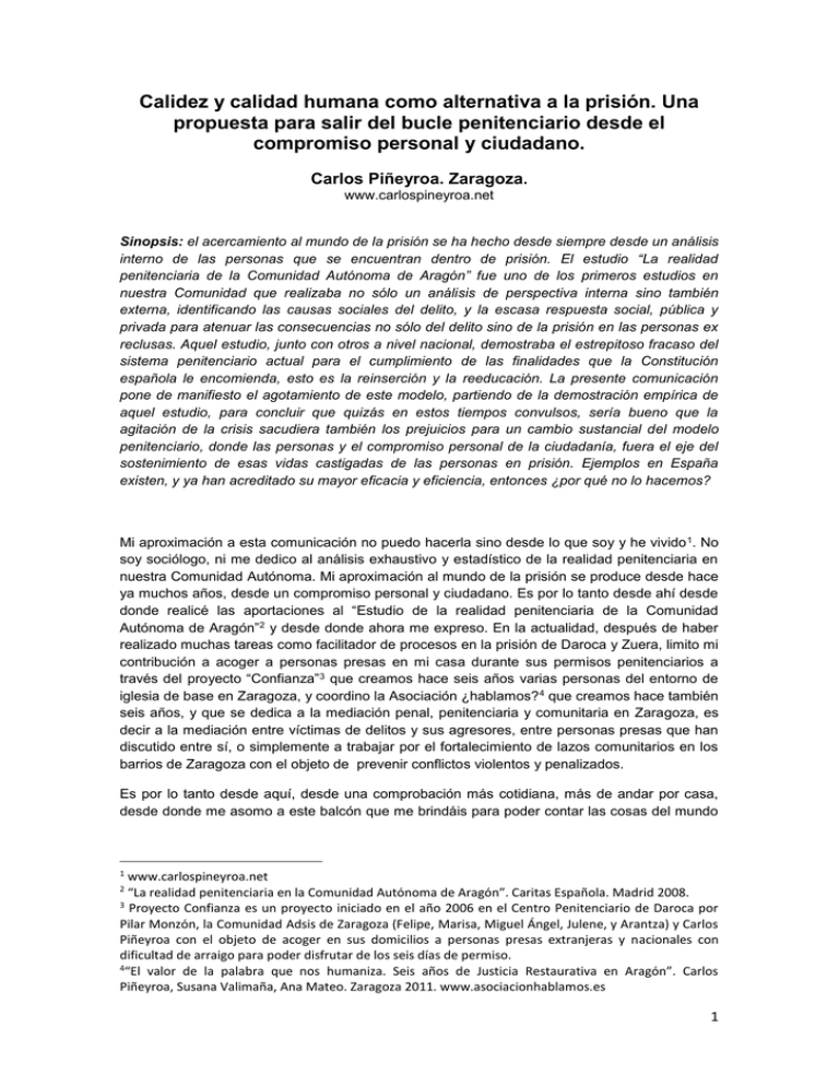 Calidez y calidad humana como alternativa a la prisión