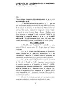 CCASM causa Nº 2954, &#34;FISCO DE LA PROVINCIA DE BUENOS ... C/ G. R. C. S/ APREMIO PROVINCIAL&#34;.