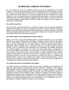50 AÑOS DEL CONCILIO VATICANO II El 11 de octubre de 2012 se