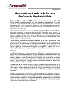 Boletín 15/2008 Guatemala será sede de la Tercera Conferencia