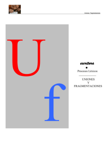 Uniones / fragmentaciones