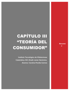 Resumen CAPITULO III “TEORÍA DEL CONSUMIDOR”
