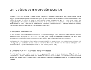 Los 10 básicos de la Integración Educativa Sabemos que como