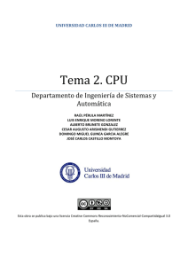 Tema 2. CPU Departamento de Ingeniería de Sistemas y Automática
