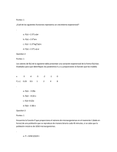 Puntos: 1 ¿Cuál de las siguientes funciones representa un