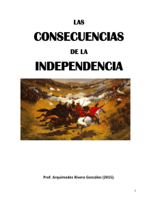 Las Consecuencias de la Independencia.