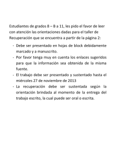 Estudiantes de grados 8 – B a 11, les pido... con atención las orientaciones dadas para el taller de