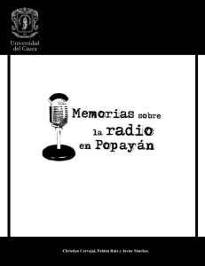 Memorias sobre la radio en Popayán es una