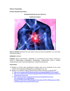 Materia: Fisiopatología Docente: Reynaldo Araoz Illanes Actividad: Resolución de cosos clínicos Insuficiencia Cardiaca