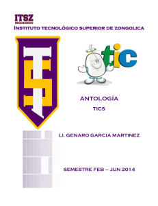 ANTOLOGIA TICS 2 - instituto tecnologico superior de zongolica