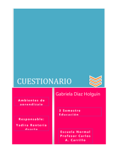 CUESTIONARIO Gabriela Díaz Holguín