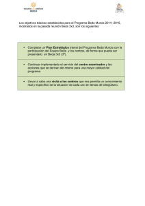 Los objetivos básicos establecidos para el Programa Beda Murcia 2014... mostrados en la pasada reunión Beda 3x3, son los siguientes: