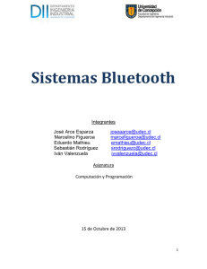4.- Ventajas y desventajas: se compara al sistema Bluetooth con