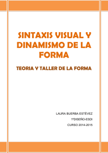 SINTAXIS VISUAL Y DINAMISMO DE LA FORMA