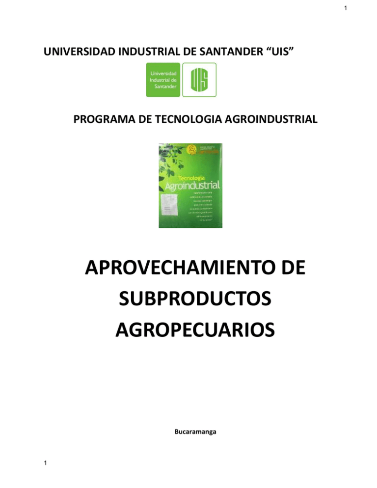 Aprovechamiento De Subproductos Agropecuarios