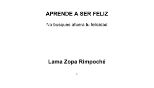 Lama Zopa Rimpoché, Aprende a ser feliz