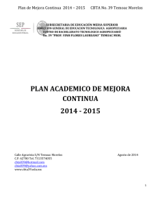 Plan de Mejora Continua 2014 * 2015 CBTA No. 39 Temoac Morelos