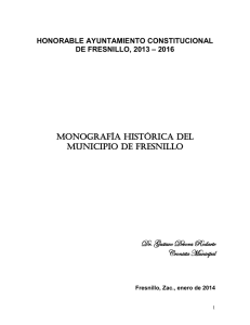 MONOGRAFÍA HISTÓRICA DEL Dr. Gustavo Dévora Rodarte Cronista Municipal