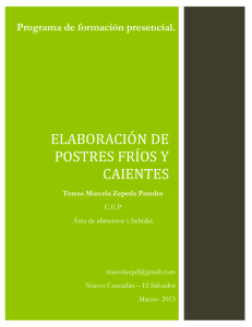 ZEPEDA PAREDES, Teresa Marcela. Elaboración de postres fríos y