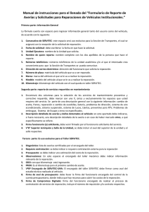 Manual de instrucciones para el llenado del “Formulario de Reporte de Averías y Solicitudes para Reparaciones de Vehículos Institucionales.”