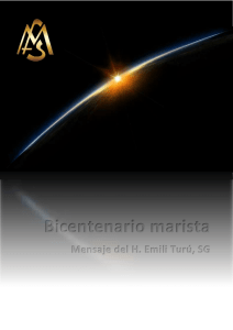 Bicentenario marista Mensaje del H. Emili Turú, SG