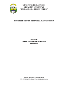 MUNICIPIO DE CAUCASIA ALCALDIA MUNICIPAL “EN CAUCASIA TODOS VALEN” Palacio Municipal Telefax 8390168