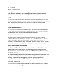 COPERATIVISMO ¿Qué es el Cooperativismo? Una cooperativa es