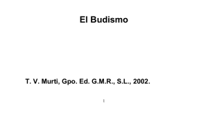 El Budismo TV Murti, Gpo. Ed. GMR, SL, 2002.