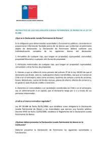 INSTRUCTIVO DE USO DECLARACIÓN JURADA PATRIMONIAL DE BIENES DE LA... 20.088 ¿Qué es la Declaración Jurada Patrimonial de Bienes?