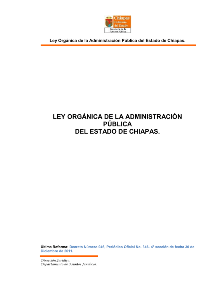 Ley Orgánica de la Administración Pública del Estado de Chiapas