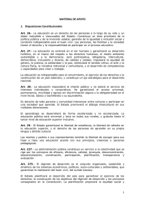 MATERIAL DE APOYO Disposiciones Constitucionales Art. 26.