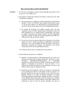 DEL CÁLCULO DE LA ZONA DE SERVICIO  Artículo 8