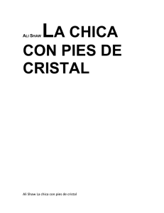 L A CHICA CON PIES DE CRISTAL