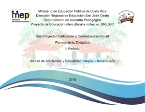 Ministerio de Educación Pública de Costa Rica Departamento de Asesoría Pedagógica