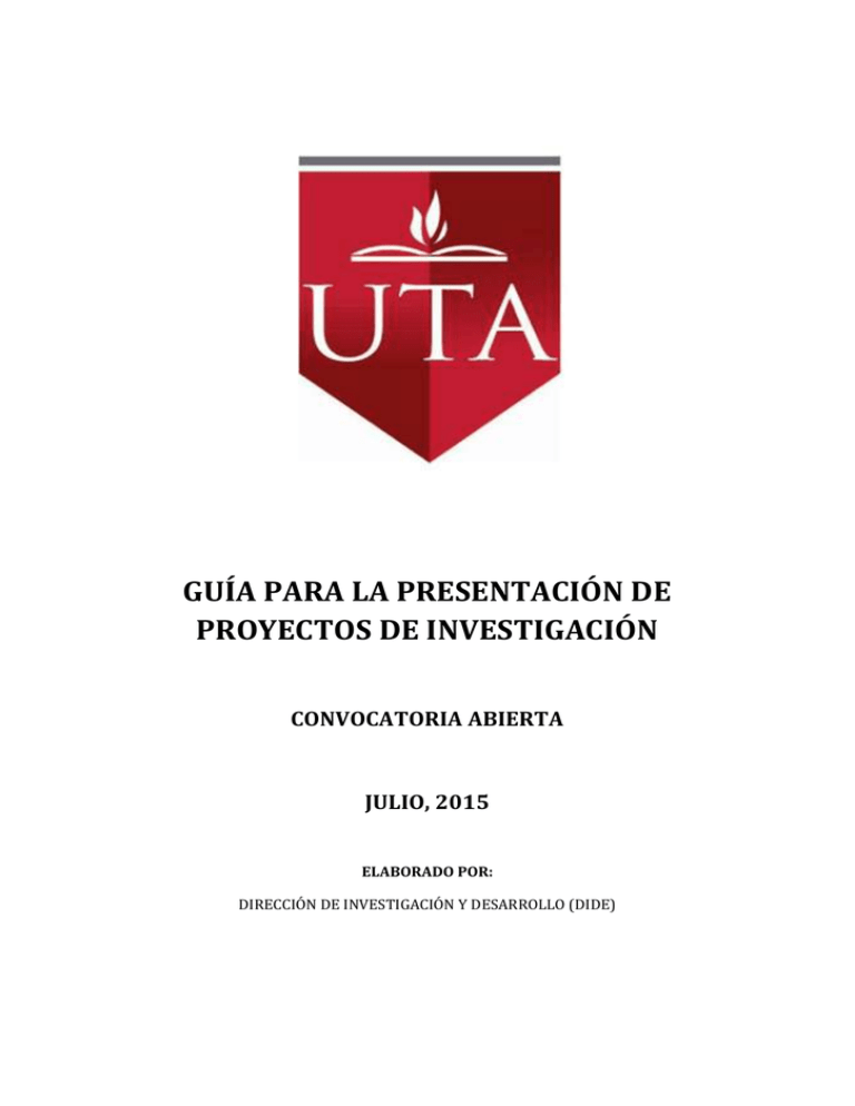 GUÍA PARA LA PRESENTACIÓN DE PROYECTOS DE INVESTIGACIÓN CONVOCATORIA