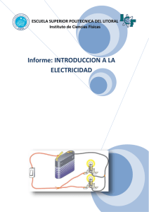 Informe: INTRODUCCION A LA ELECTRICIDAD